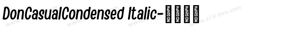 DonCasualCondensed Italic字体转换